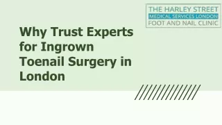 Why Trust Experts for Ingrown Toenail Surgery in London (1) (2)