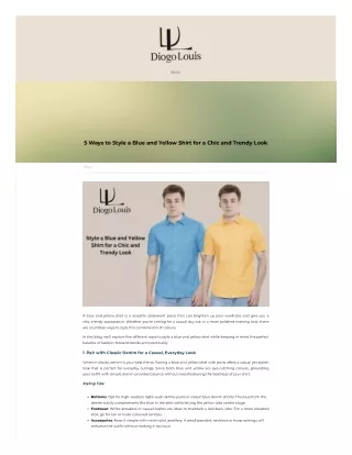 5 Ways to Style a Blue and Yellow Shirt for a Chic and Trendy Look
