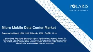 Micro Mobile Data Center Market Forecast 2024-2032