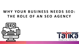 Why Your Business Needs SEO: The Role of an SEO Agency