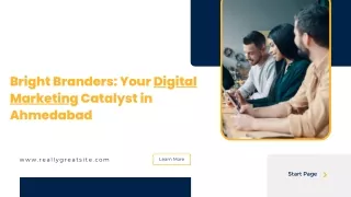 Bright Branders Your Digital Marketing Catalyst in Ahmedabad.PDF