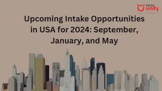 Upcoming Intake Opportunities in USA for 2024 September, January, and May