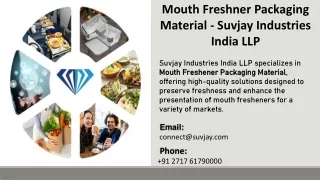 Mouth Freshner Packaging Material - Suvjay Industries India LLP