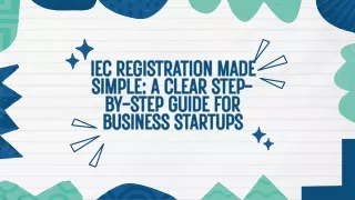 IEC Registration Made Simple: A Clear Step-by-Step Guide for Business Startups
