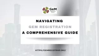 PPT OF GEM REGISTRATION