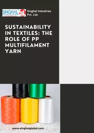 Multifilament Yarn  - Singhal Industries Pvt. Ltd