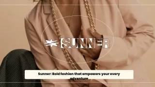 Venture Boldly with Sunner Country Fashion for the Fearless
