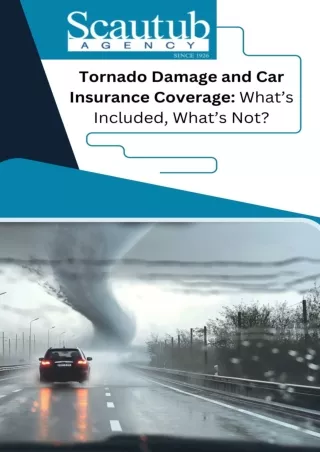 Tornado Damage and Car Insurance Coverage - What Included What Not