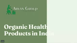 Organic Health Products, Organic Products Suppliers Indiapdf