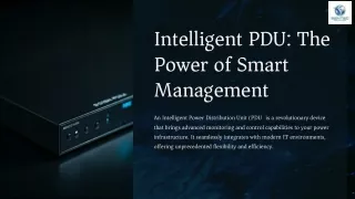 Intelligent PDU The Power of Smart Management