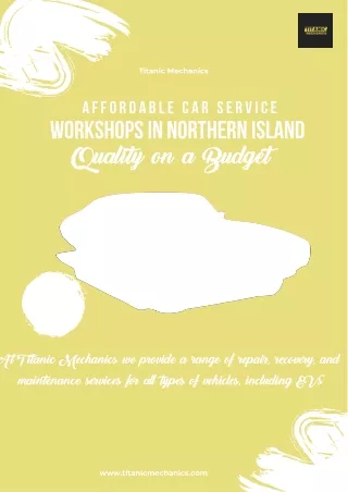 Affordable Car Service Workshops in Northern Island Quality on a Budget