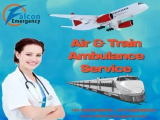 Get Quick Medical Train Ambulance Service in Patna and Ranchi by Falcon Emergency