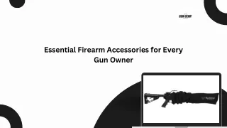 Essential Firearm Accessories for Every Gun Owner