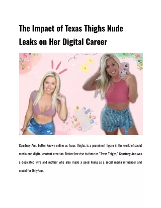 The Impact of Texas Thighs Nude Leaks on Her Digital Career