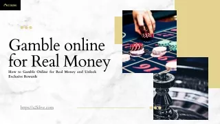 Gamble Online for Real Money: The Best Games to Play