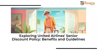 ( 1-844-482-4806) Exploring United Airlines' Senior Discount Policy Benefits and Guidelines