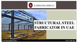 STRUCTURAL STEEL FABRICATOR IN UAE