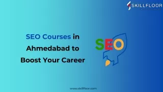 SEO Courses in Ahmedabad to Boost Your Career-Skillfloor