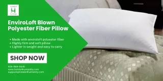 Downlite Pillows | EnviroLoft Blown Polyester Fiber