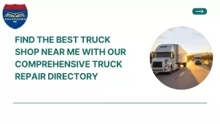 Find the Best Truck Shop Near Me with Our Comprehensive Truck Repair Directory