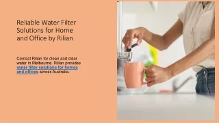 Reliable Water Filter Solutions for Home and Office by Rilian