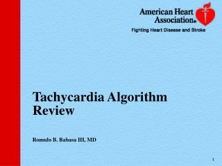 Tachycardia Algorithm Review Romulo B. Babasa III, MD