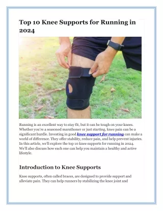 Top 10 Knee Supports for Running in 2024