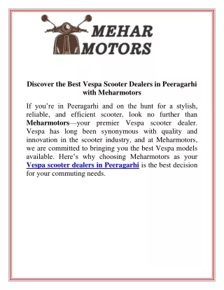 Discover the Best Vespa Scooter Dealers in Peeragarhi with Meharmotors