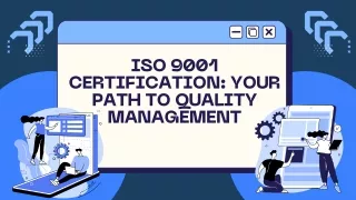 ISO 9001 Certification Your Path to Quality Management