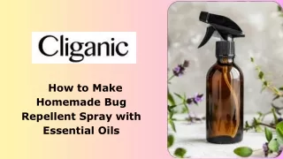 How to Make Homemade Bug Repellent Spray with Essential Oils