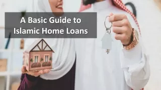A Basic Guide to Islamic Home Loans