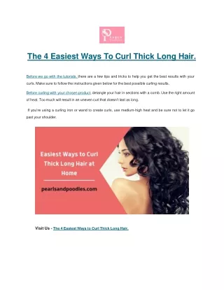 The 4 Easiest Ways to Curl Thick Long Hair