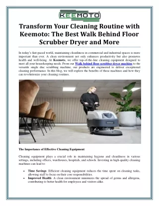 Efficient Cleaning with the Walk Behind Floor Scrubber Dryer Machine