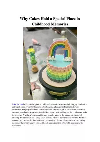 Why Cakes Hold a Special Place in Childhood Memories