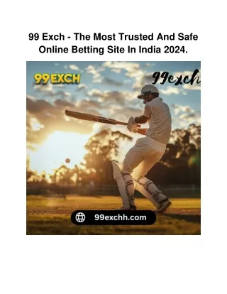 99 Exch - The Most Trusted And Safe Online Betting Site In India 2024