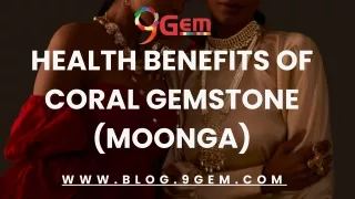 Health Benefits of Coral Gemstone (Moonga)