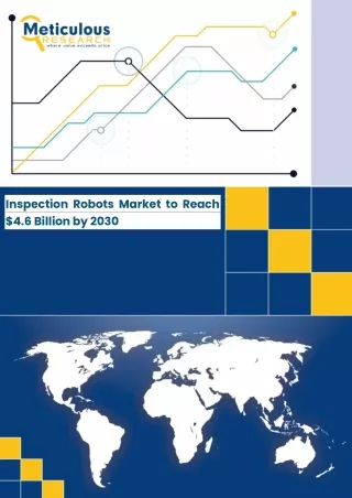 The inspection robots market is set to reach $4.6 billion by 2030, according to