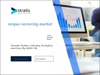 Torque Vectoring Market market Forecast By Industry Outlook By Forecast Period