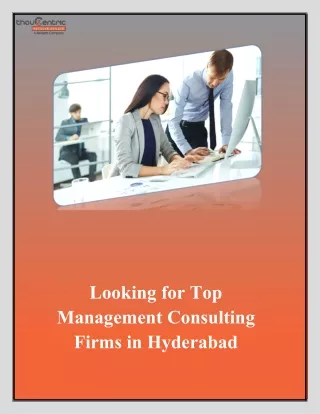 Looking for Top Management Consulting Firms in Hyderabad