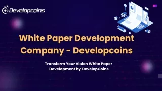 White Paper Development Company - Developcoins