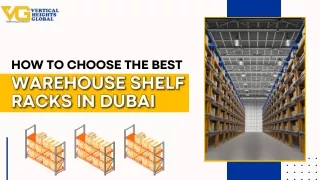 How to Choose the Best Warehouse Shelf Racks in Dubai