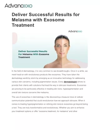 Deliver Successful Results for Melasma with Exosome Treatment