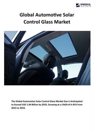 Global Automotive Solar Control Glass Market Size, Forecasts To 2033