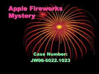 Apple Fireworks Mystery