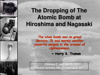 The Dropping of The Atomic Bomb at Hiroshima and Nagasaki
