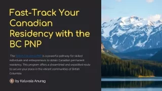 Fast-Track Your Canadian Residency with the British Columbia Provincial Nominee Program (BC PNP)