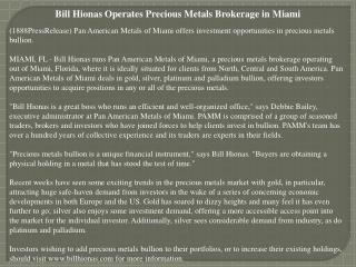 bill hionas operates precious metals brokerage in miami