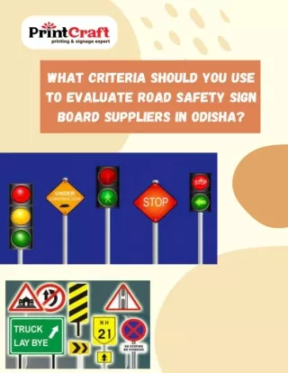 What Criteria Should You Use to Evaluate Road Safety Sign Board Suppliers in Odisha