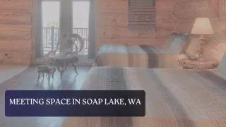 Meeting Space In Soap Lake, WA