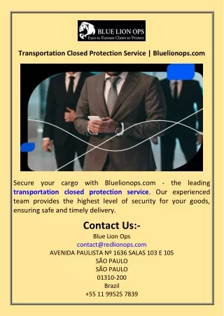 Transportation Closed Protection Service  Bluelionops.com